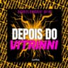 DEPOIS DO VITRINNI