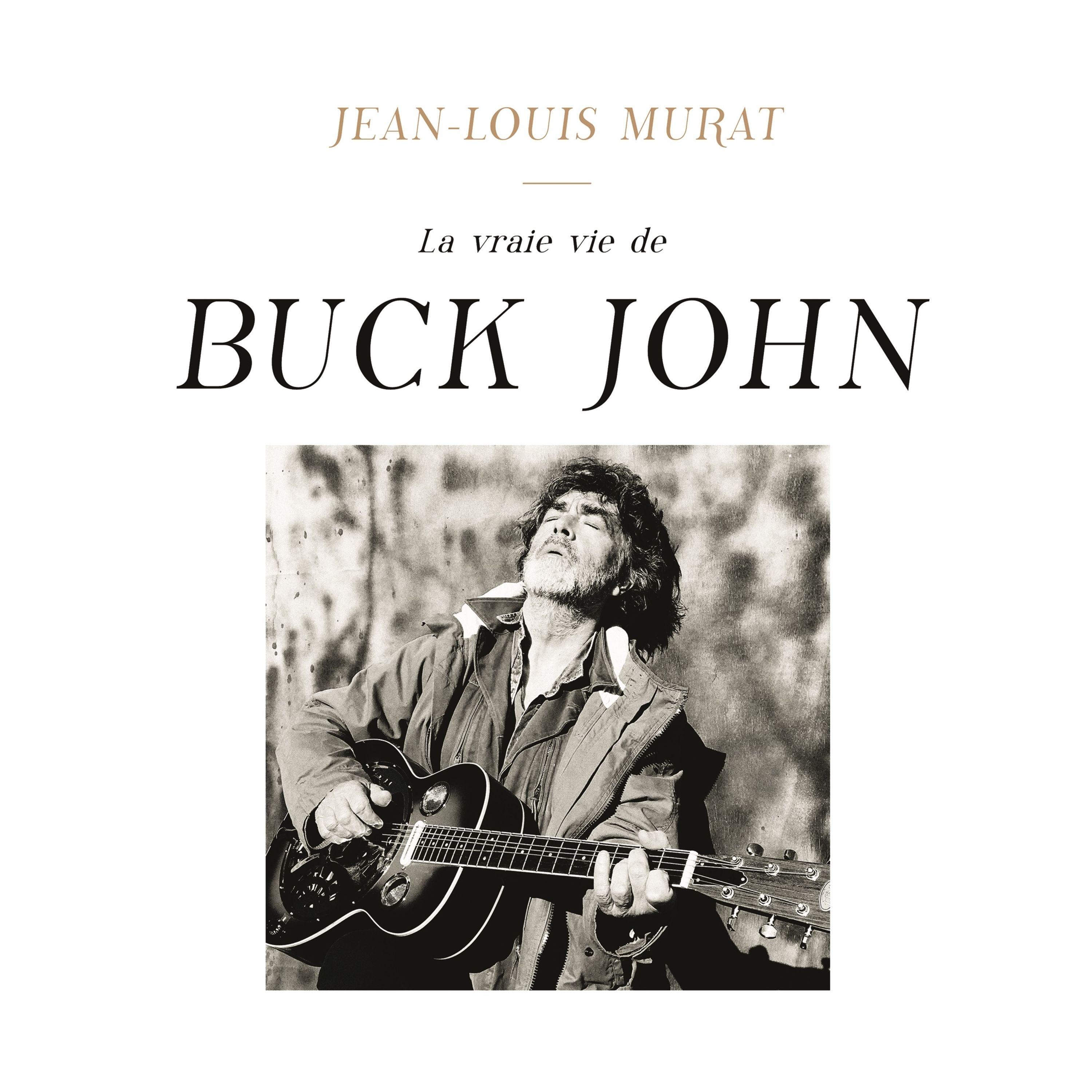 La Vraie Vie de Buck John