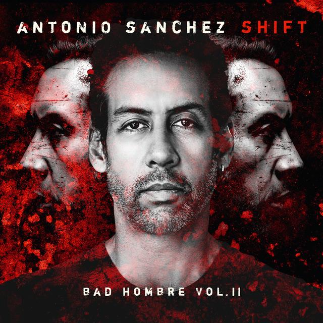 Album cover art for SHIFT (Bad Hombre, Vol. II)
