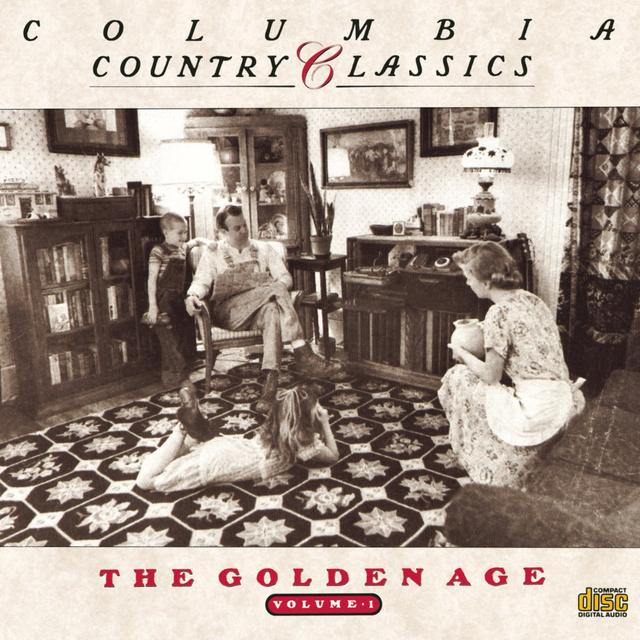 Album cover art for Columbia Country Classics Volume 1: The Golden Age