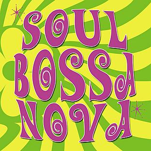 Album cover art for Soul Bossa Nova