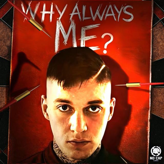 Album cover art for WHY ALWAYS ME?