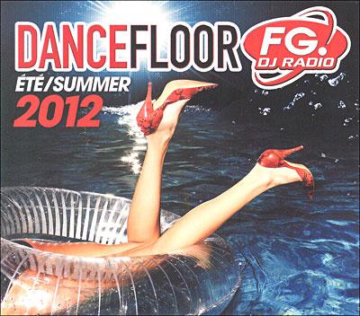 Album cover art for Dancefloor FG Eté 2012