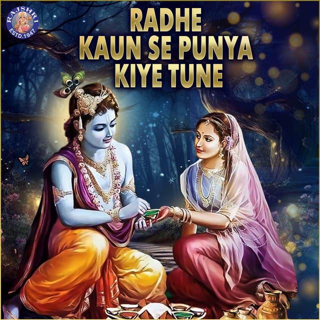 Album cover art for Radhe Kaun Se Punya Kiye Tune