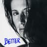 Better