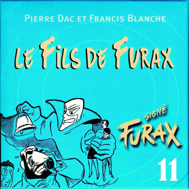 Album cover art for Signé Furax : Le Fils De Furax, Vol. 11
