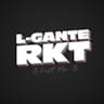 L-Gante RKT [Remix]