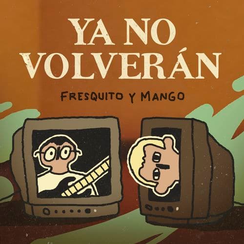 Album cover art for Ya No Volverán