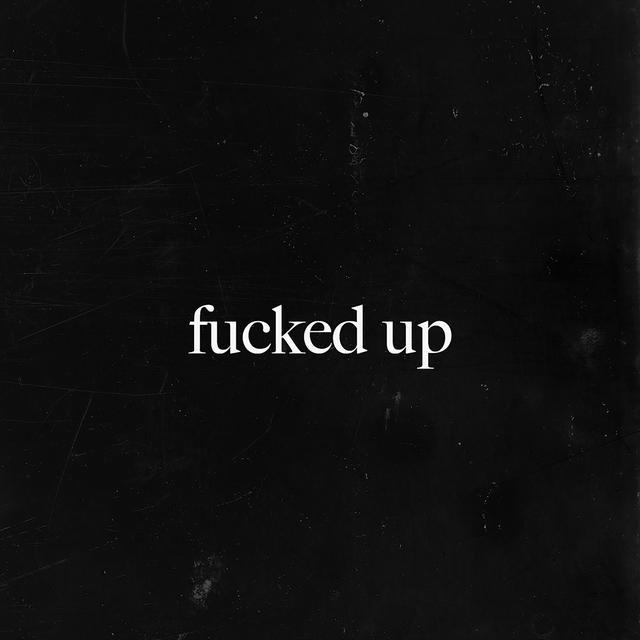Album cover art for fucked up