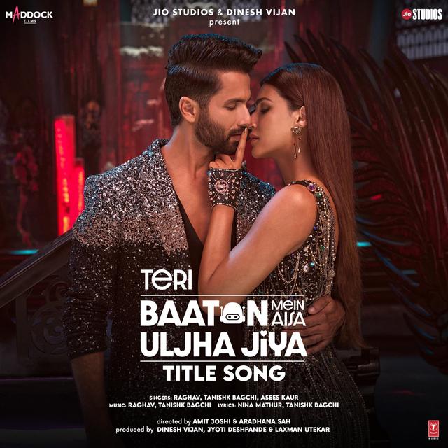 Album cover art for Teri Baaton Mein Aisa Uljha Jiya Title Song (From "Teri Baaton Mein Aisa Uljha Jiya")