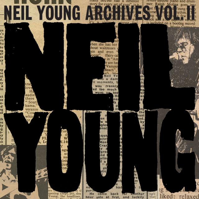 Album cover art for Neil Young Archives Vol. II (1972-1976)