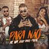 Para não (Para nao)