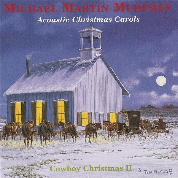 Album cover art for Acoustic Christmas Carols: Cowboy Christmas II
