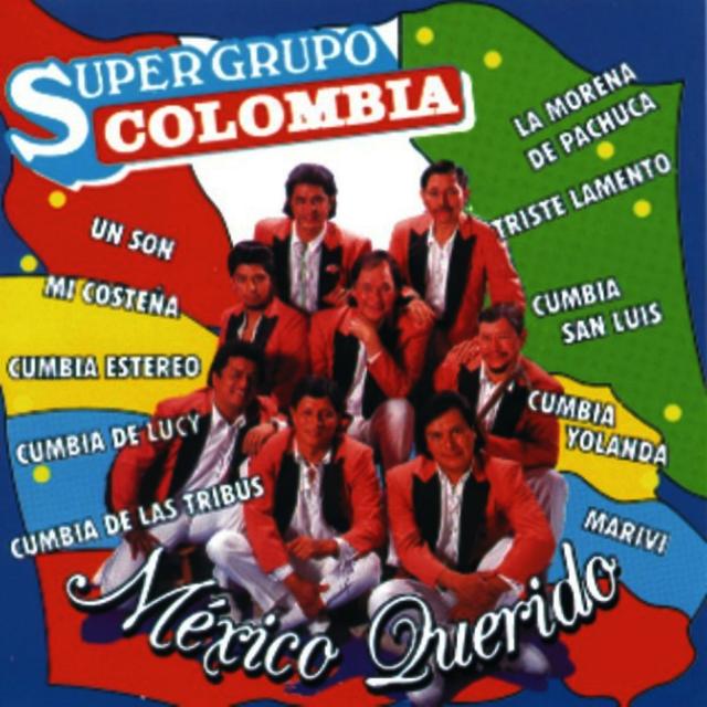 Album cover art for México Querido - Super Grupo Colombia