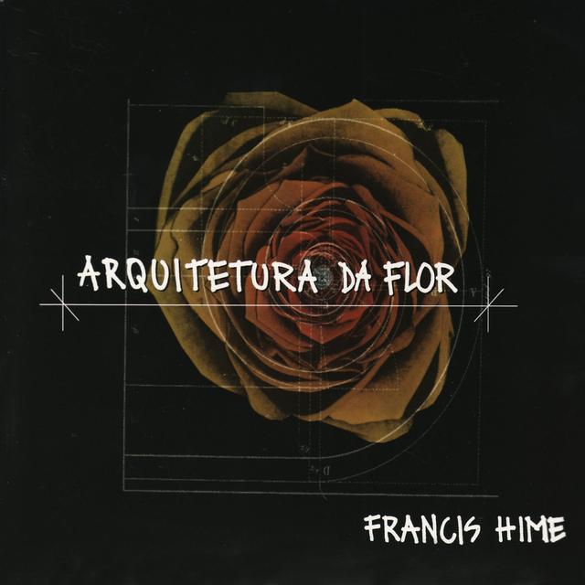 Album cover art for Arquitetura Da Flor