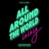 All Around The World (La La La)