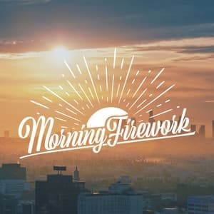 Album cover art for Morning Firework