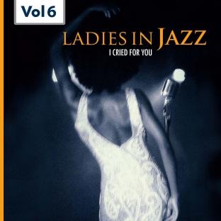 Album cover art for Ladies In Jazz, Vol.6
