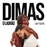 Dimas - O Ladrão