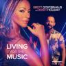 Living for the Music