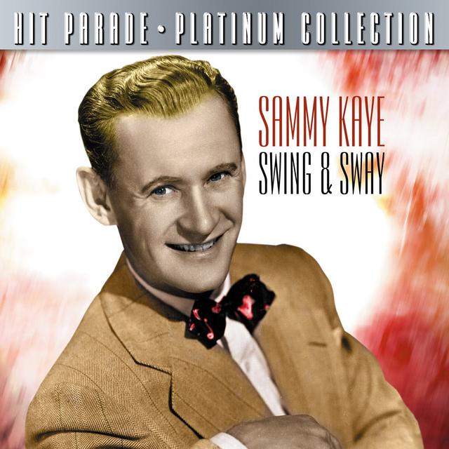 Album cover art for Hit Parade Platinum Collection Sammy Kaye