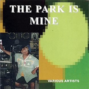 Album cover art for The Park Is Mine