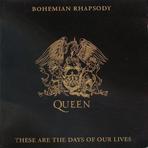 Bohemian Rhapsody / These Are The Days Of Our Lives