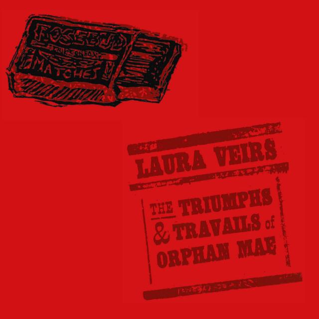 Album cover art for The Triumphs & Travails Of Orphan Mae
