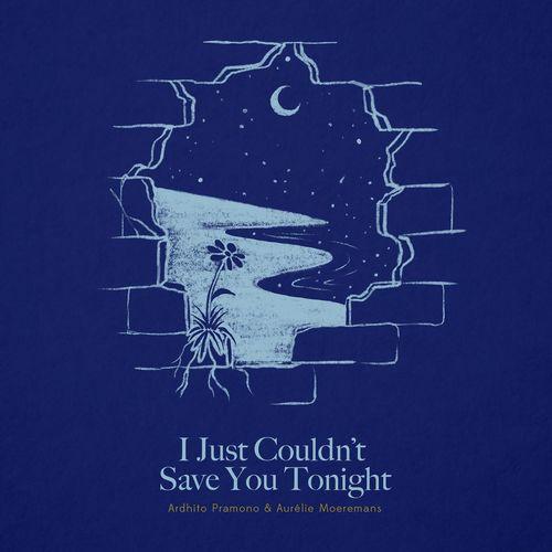 Album cover art for I Just Couldn't Save You Tonight