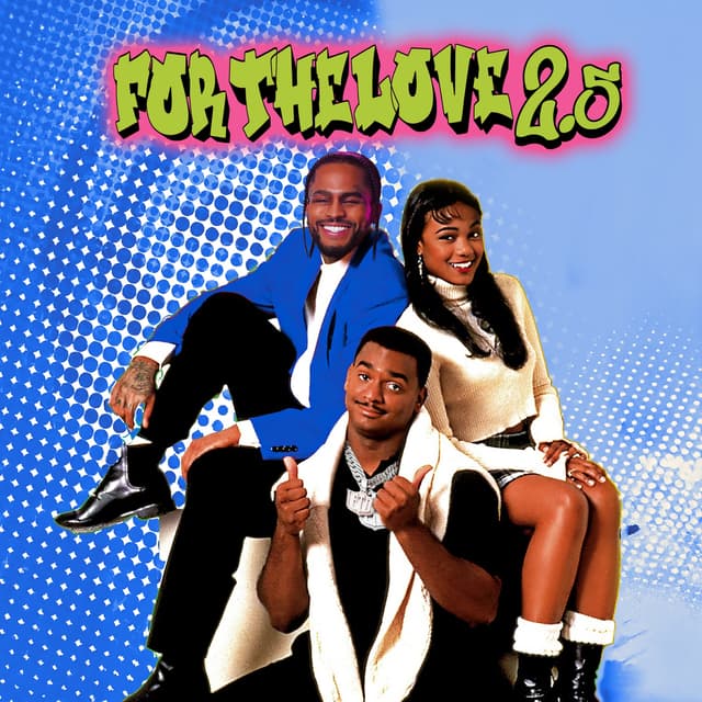 Album cover art for FOR THE LOVE 2.5
