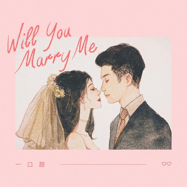 Album cover art for Will You Marry Me