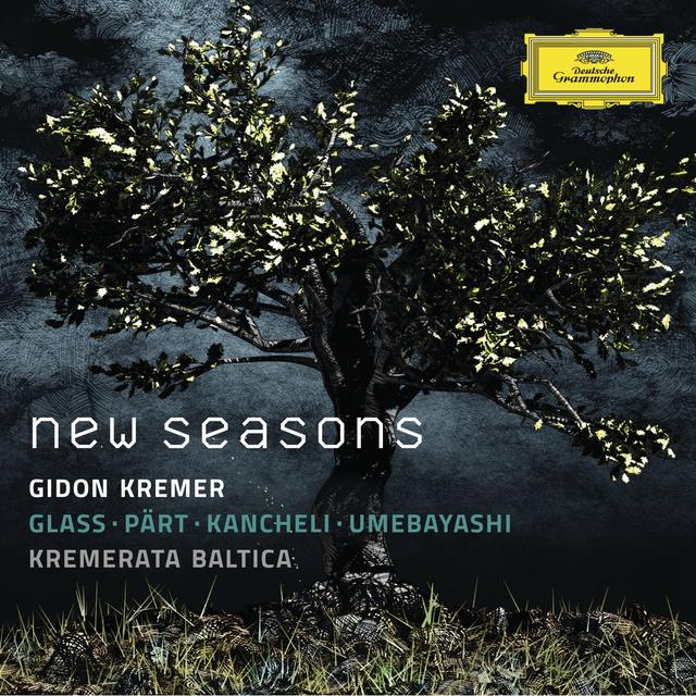 Album cover art for New Seasons : Glass - Pärt - Kancheli - Umebayashi