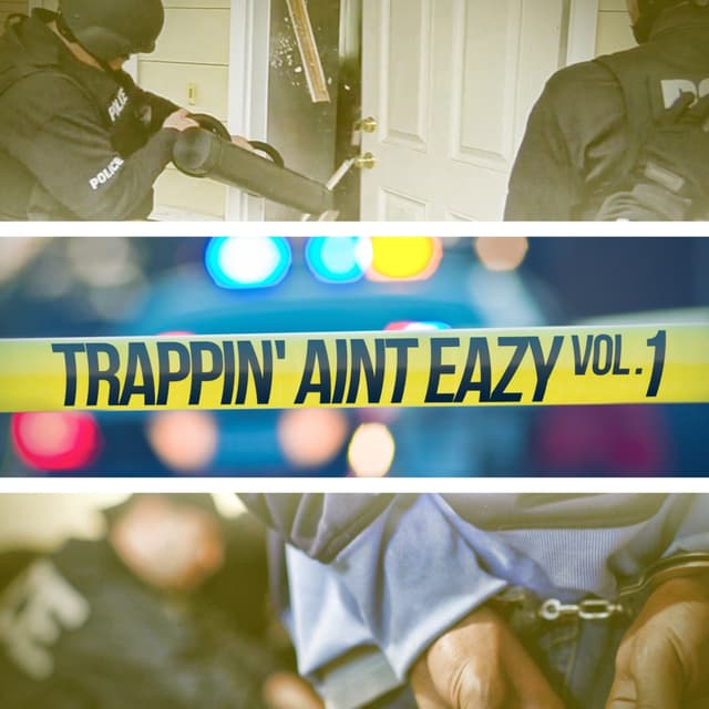 Album cover art for Trappin Aint Eazy Vol 1