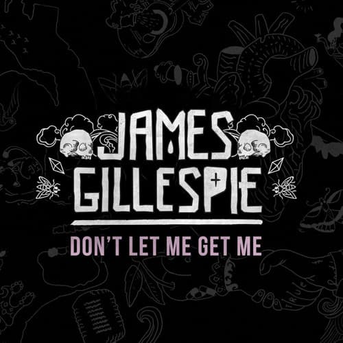 Album cover art for Don't Let Me Get Me