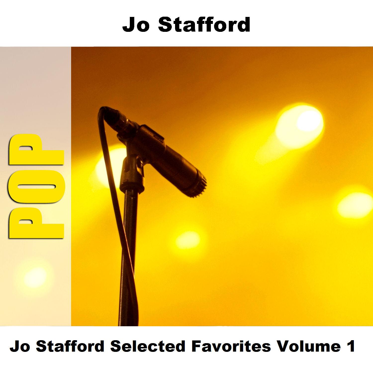 Jo Stafford Selected Favorites, Vol. 1
