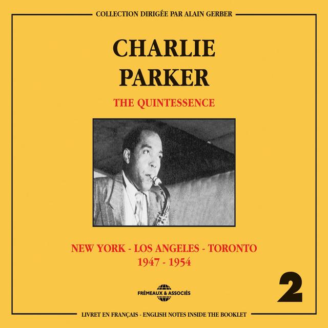 Album cover art for The Quintessence : New York-Los Angeles-Toronto 1947-1954