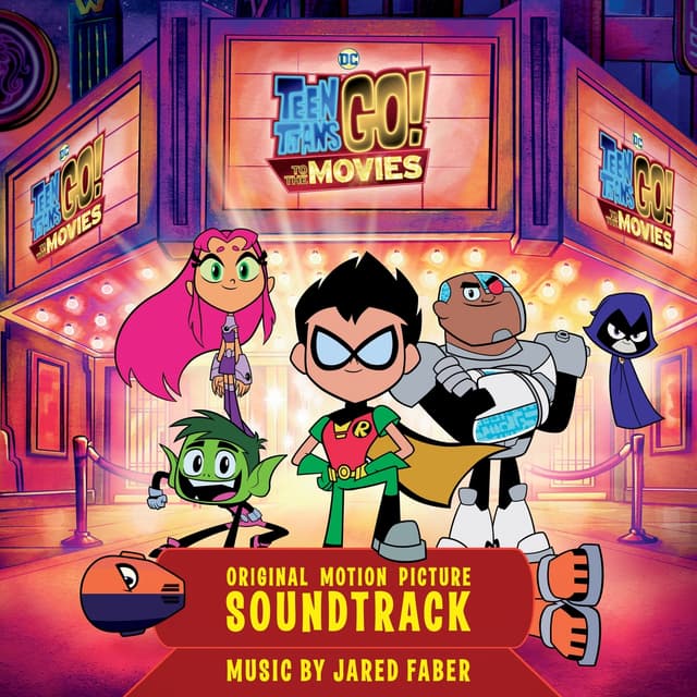 Album cover art for Teen Titans Go! To the Movies: Original Motion Picture Soundtrack