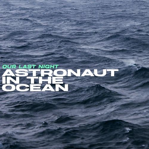 Album cover art for Astronaut in the Ocean