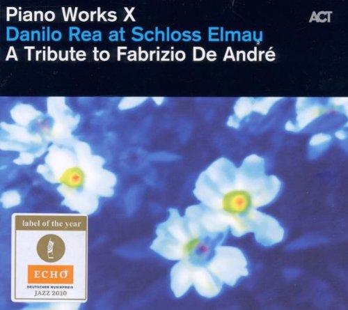 Album cover art for Piano Works X: Danilo Rea at Schloss Elmau
