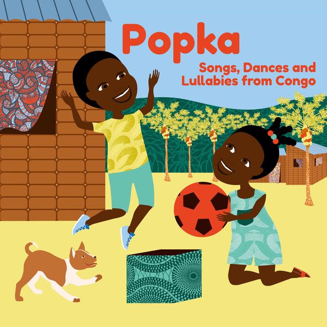 Album cover art for Popka Songs, Dances and Lullabies from Congo