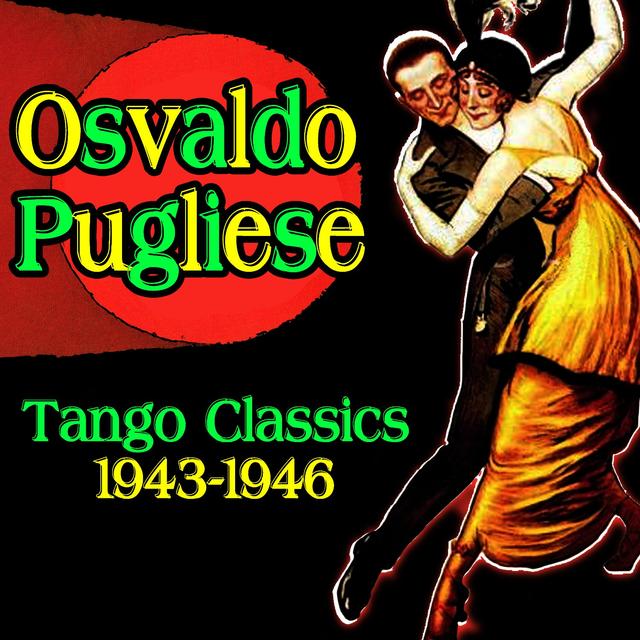 Album cover art for Tango Classics 1943-1946