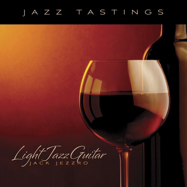 Album cover art for Jazz Tastings - Light Jazz Guitar