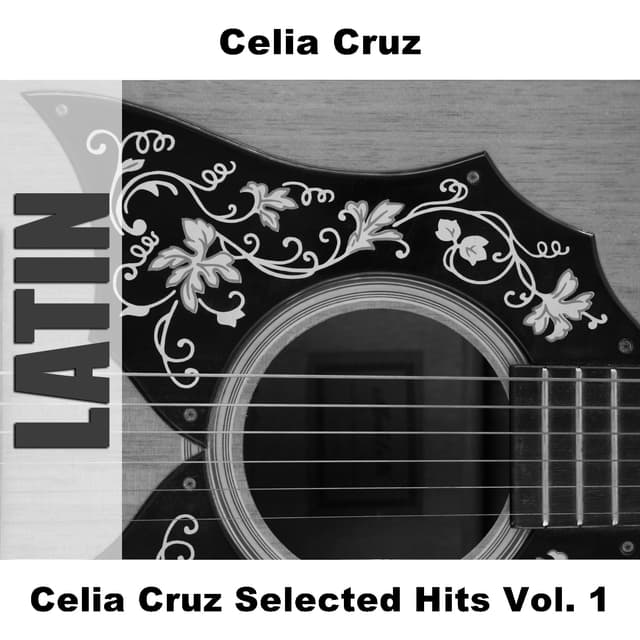 Album cover art for Celia Cruz Selected Hits Vol. 1