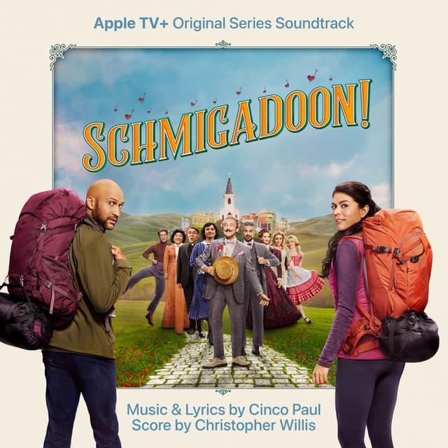 Album cover art for Schmigadoon!: Apple TV+ Original Series Soundtrack