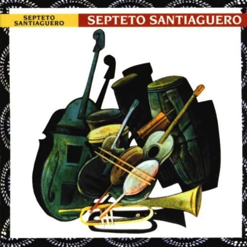 Album cover art for Septeto Santiaguero