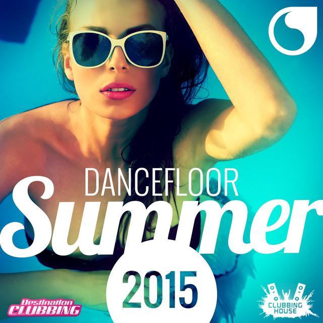 Album cover art for Dancefloor Summer 2015