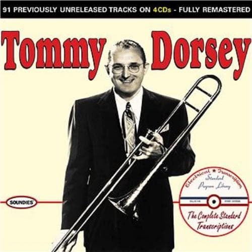 Album cover art for Tommy Dorsey : The Complete Standard Transcriptions