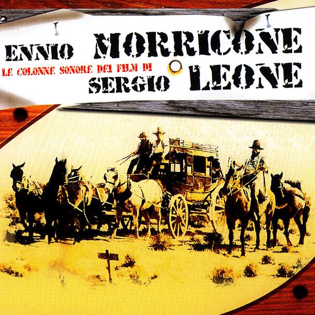 Album cover art for Le Colonne Sonore dei Film di Sergio Leone