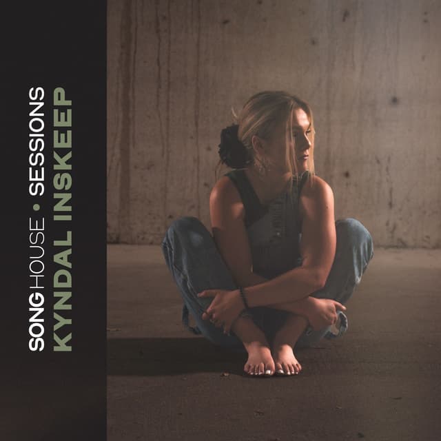 Album cover art for Song House Sessions: Kyndal Inskeep