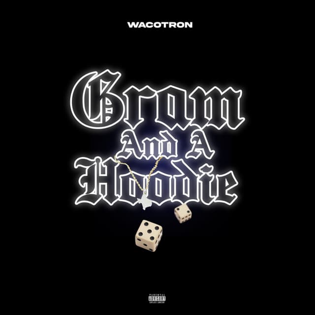 Album cover art for Gram and a Hoodie - Single